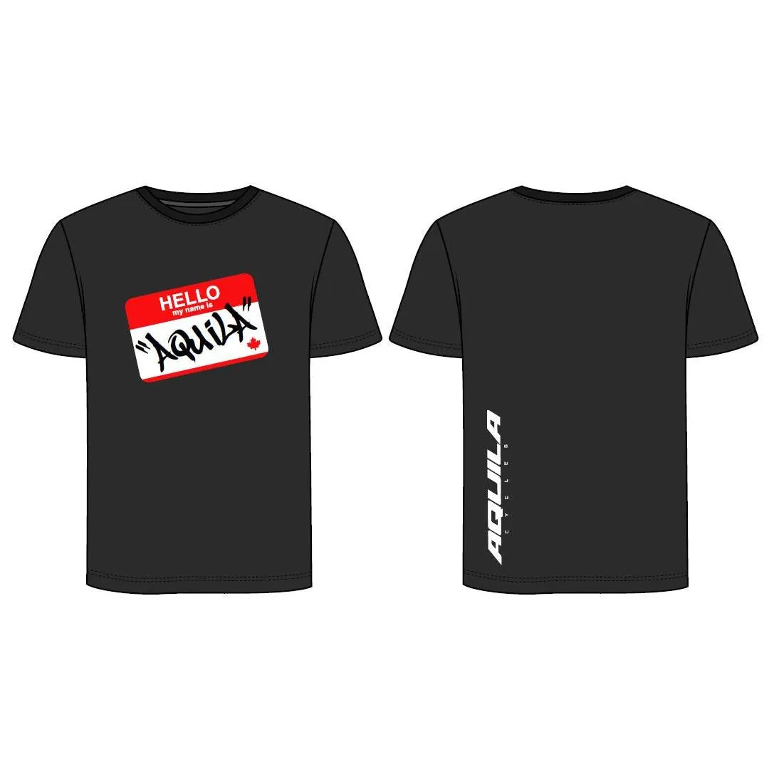 Hello My Name Is "Aquila" T-Shirt